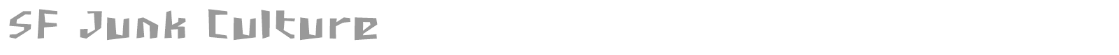 SF Junk Cutlure font preview